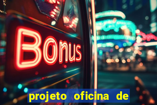 projeto oficina de jogos educativos